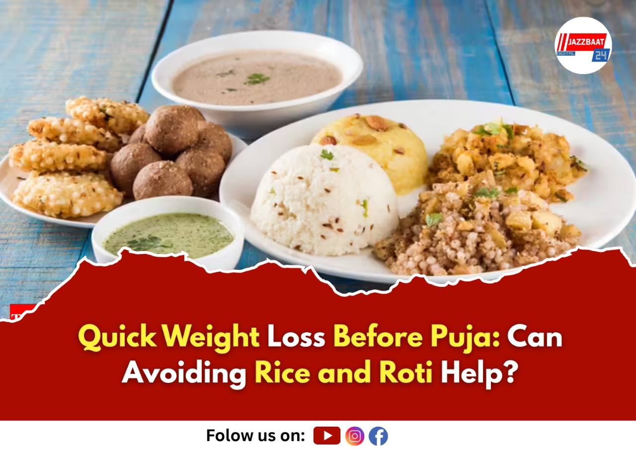 Quick Weight Loss Before Puja: Can Avoiding Rice and Roti Help?

