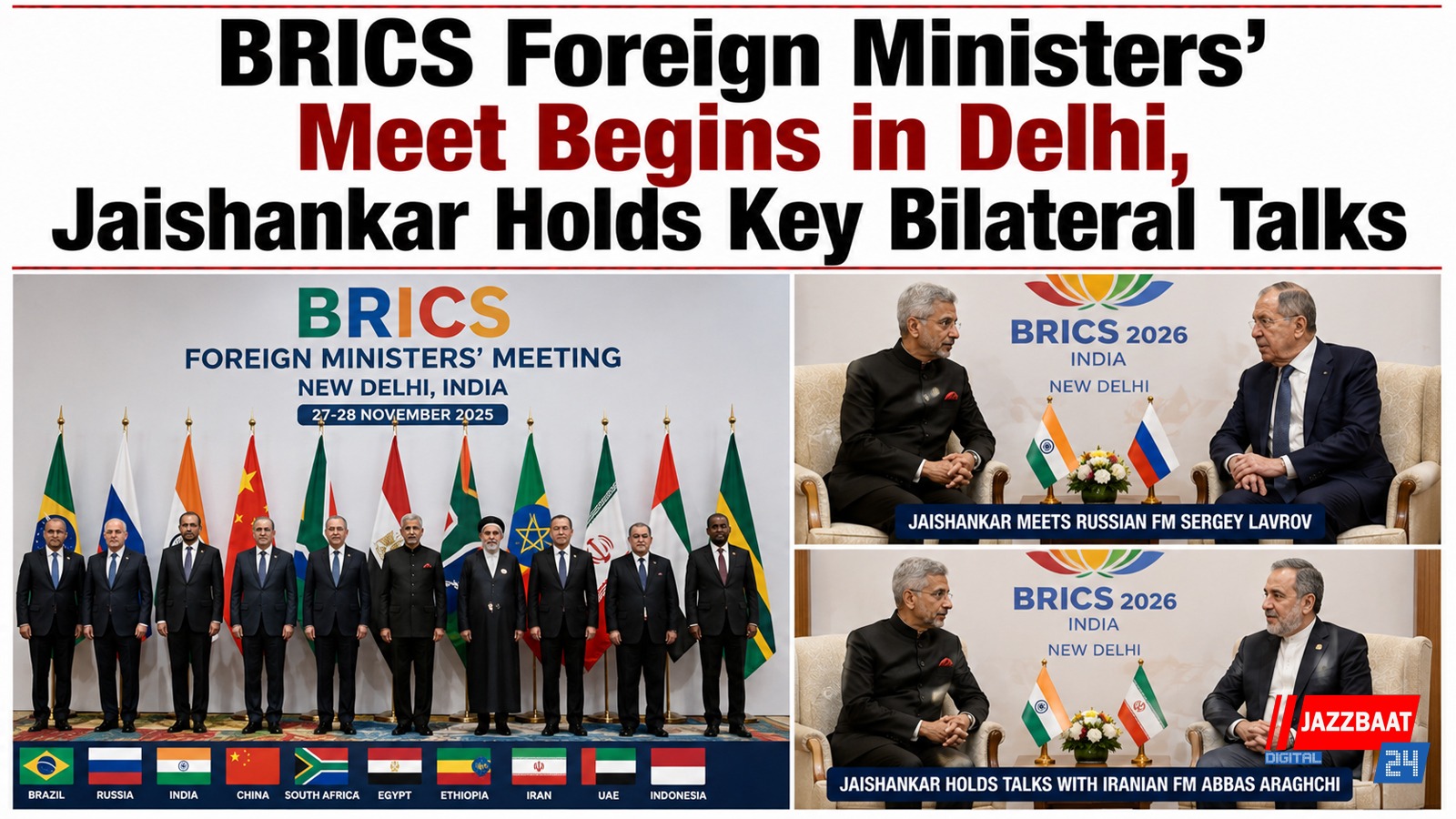 BRICS Foreign Ministers’ Meet Begins in Delhi, Jaishankar Holds Key Bilateral Talks
