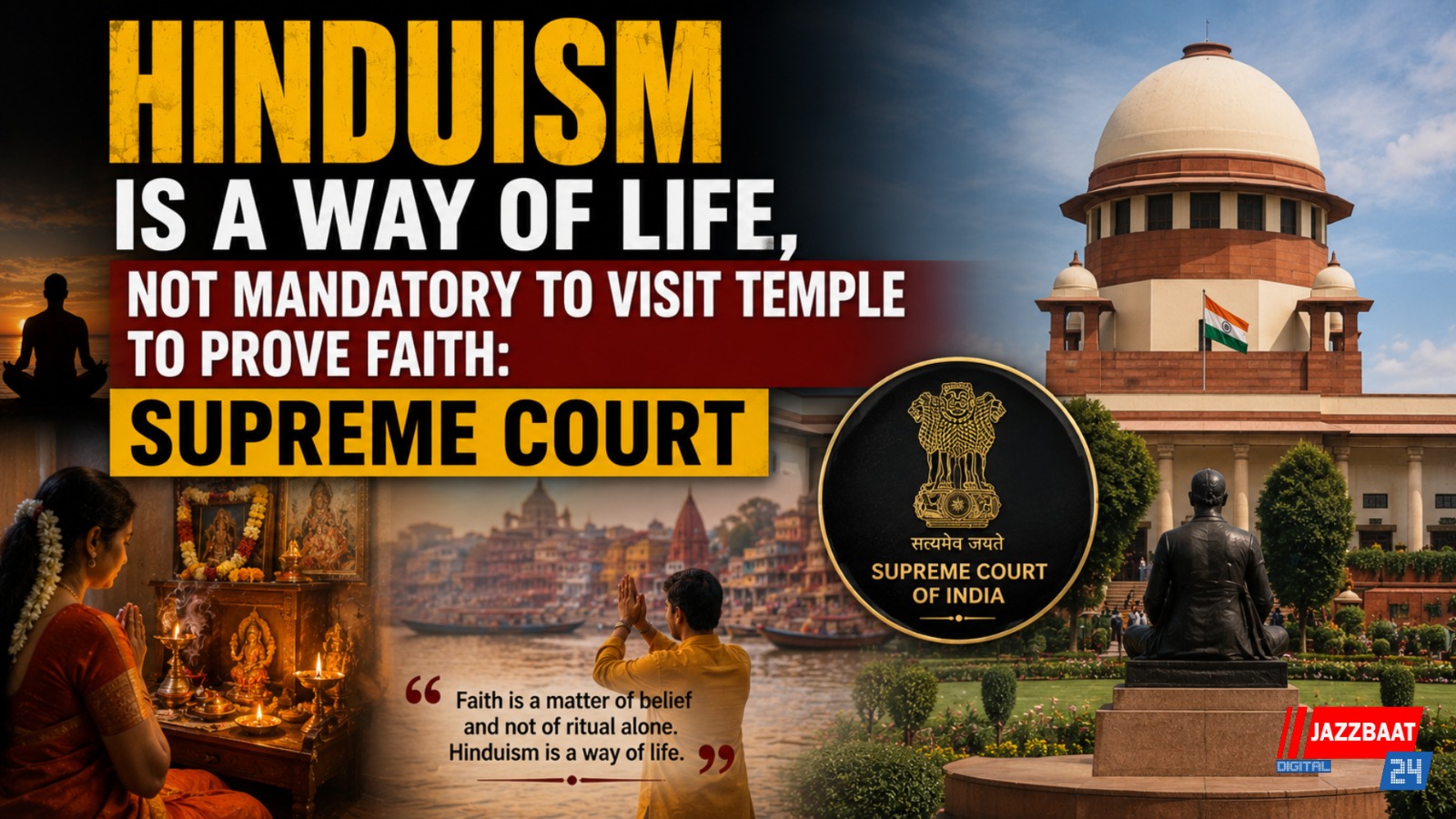 Hinduism Is a Way of Life, Not Mandatory to Visit Temple to Prove Faith: Supreme Court