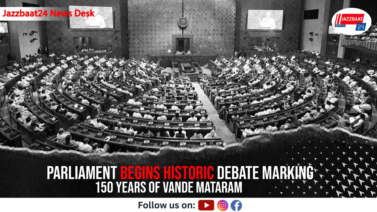 Parliament Begins Historic Debate Marking 150 Years of Vande Mataram
