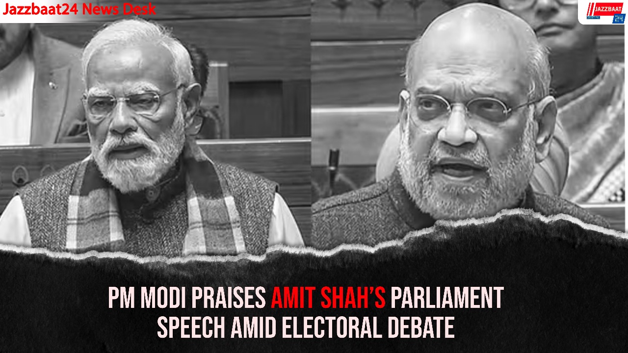 PM Modi Praises Amit Shah’s Parliament Speech Amid Electoral Debate