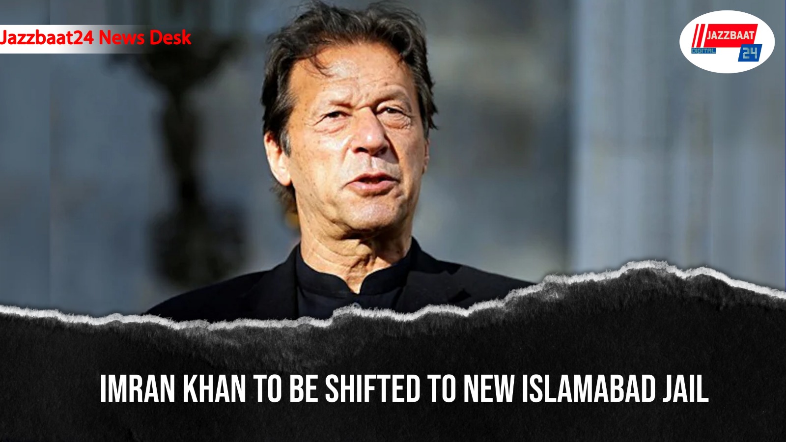 Imran Khan To Be Shifted To New Islamabad Jail
