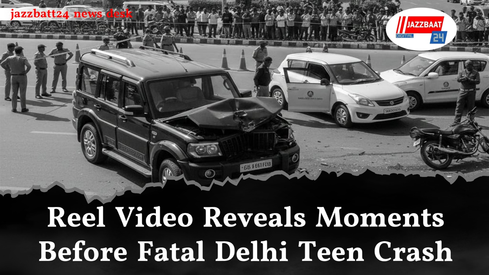 Reel Video Reveals Moments Before Fatal Delhi Teen Crash

