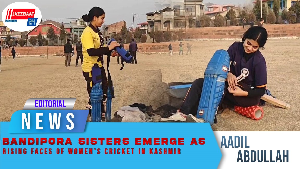 Bandipora sisters emerge as rising faces of women’s cricket in Kashmir

