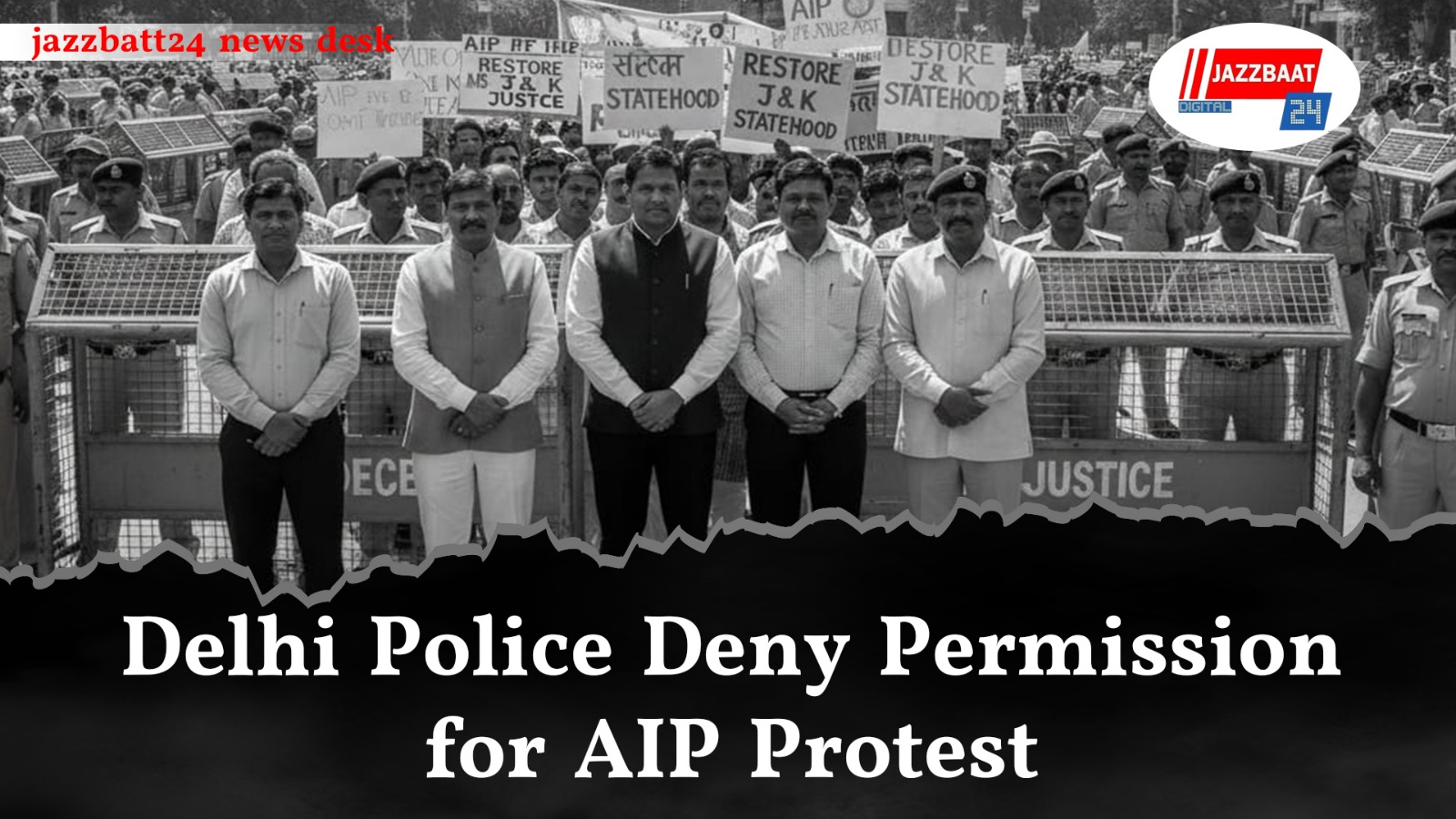 Delhi Police Deny Permission for AIP Protest

