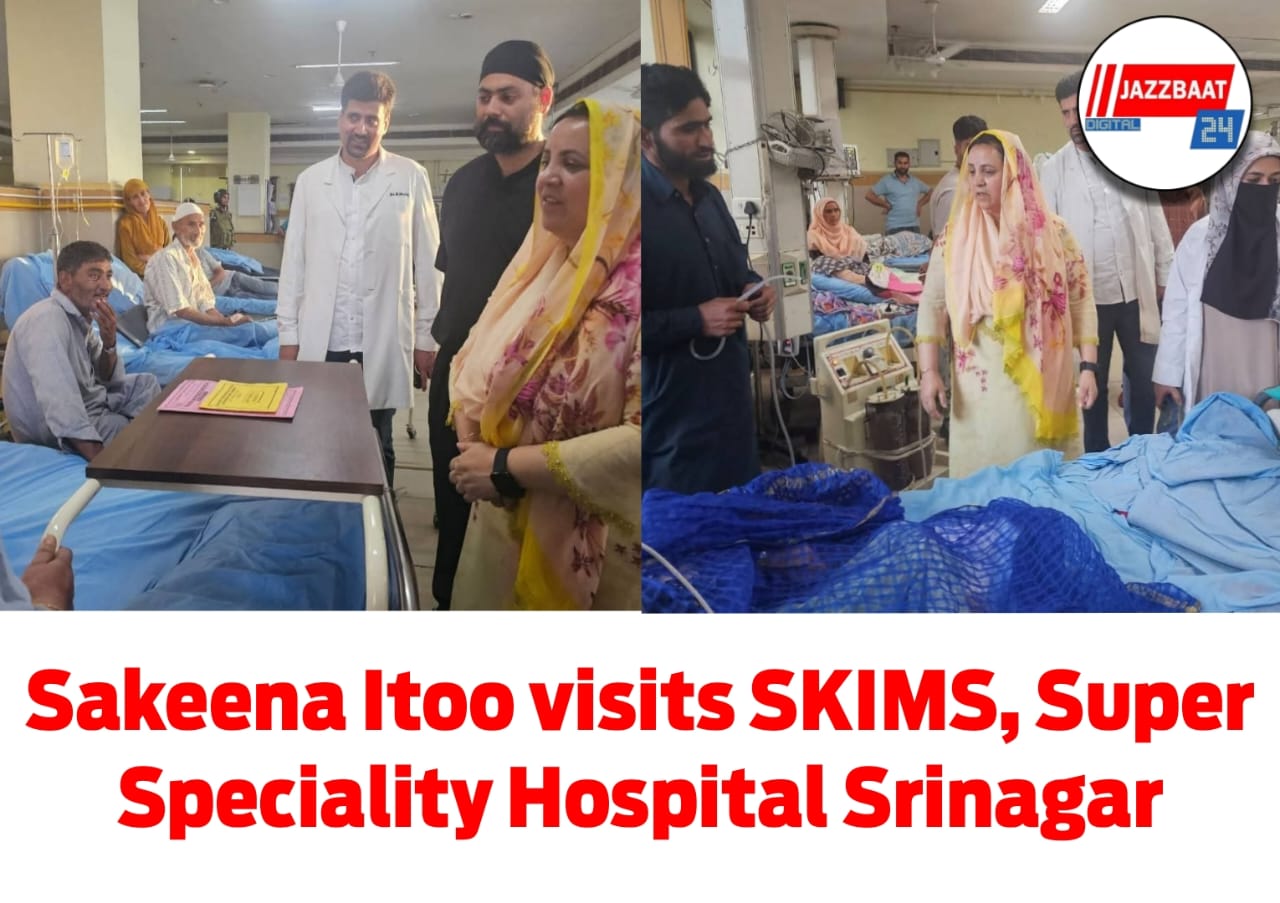 Sakeena Itoo visits SKIMS, Super Speciality Hospital Srinagar Interacts with patients, reviews medical care facilities.
