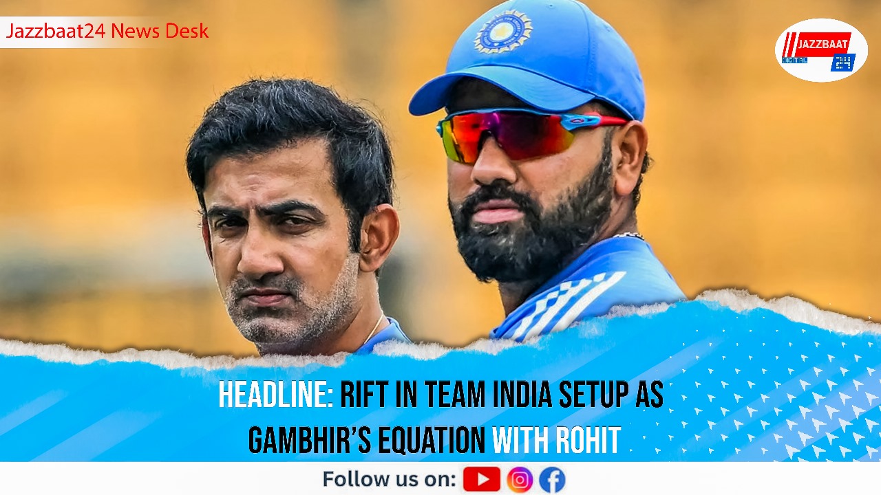 Rift in Team India Setup as Gambhir’s Equation With Rohit
