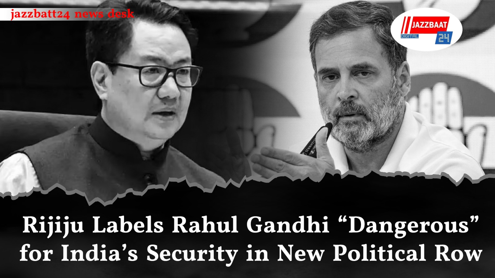 Rijiju Labels Rahul Gandhi “Dangerous” for India’s Security in New Political Row

