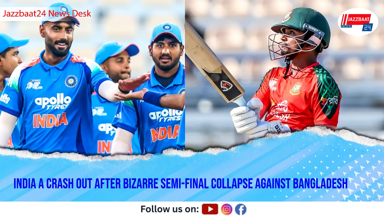 India A Crash Out After Bizarre Semi-final Collapse Against Bangladesh
