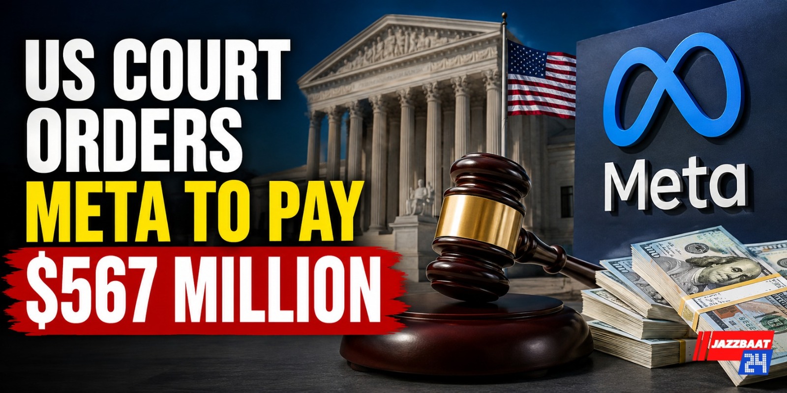 US Court Orders Meta to Pay $567 Million