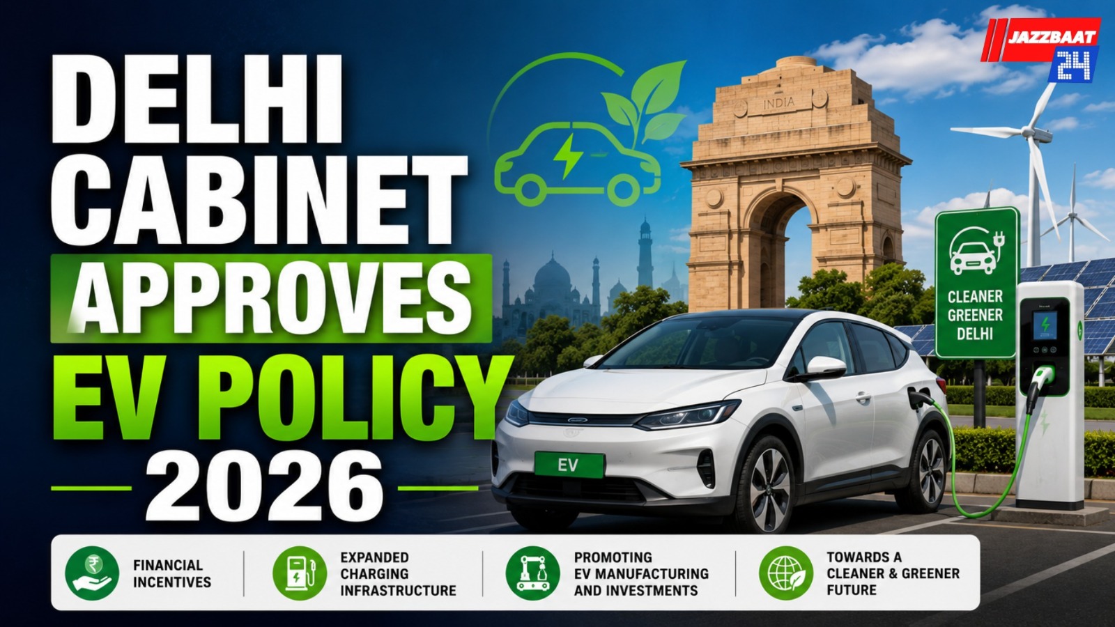 Delhi Cabinet Approves EV Policy 2026