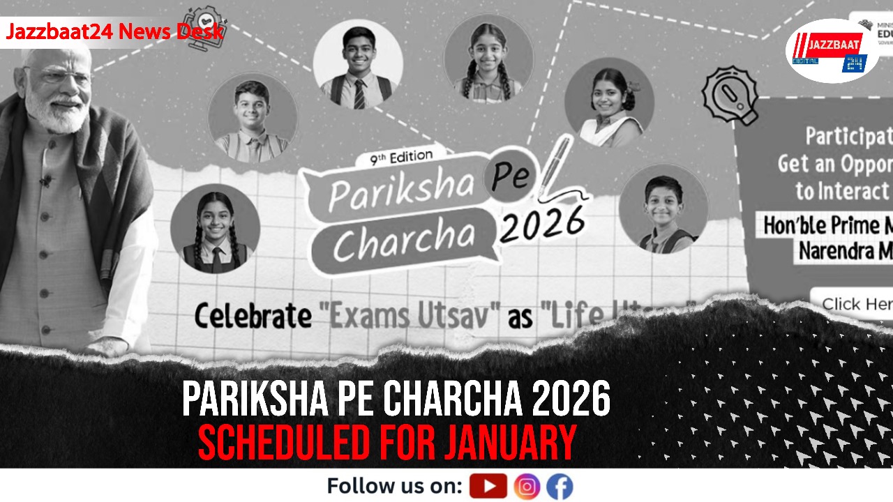 Pariksha Pe Charcha 2026 Scheduled for January
