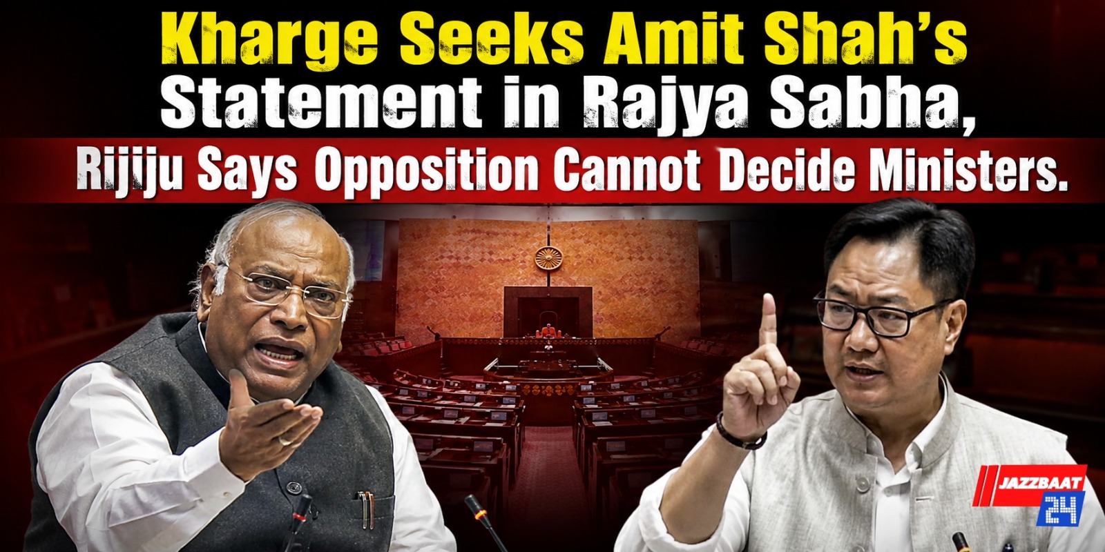 Kharge Seeks Amit Shah’s Statement in Rajya Sabha. 