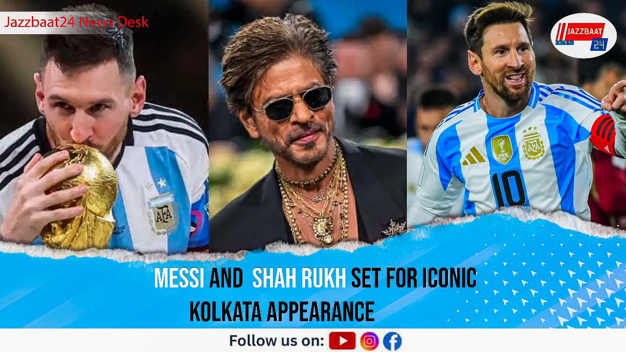Messi and Shah Rukh Set for Iconic Kolkata Appearance