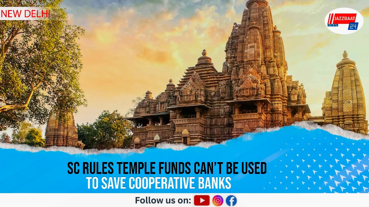 SC Rules Temple Funds Can’t Be Used to Save Cooperative Banks
