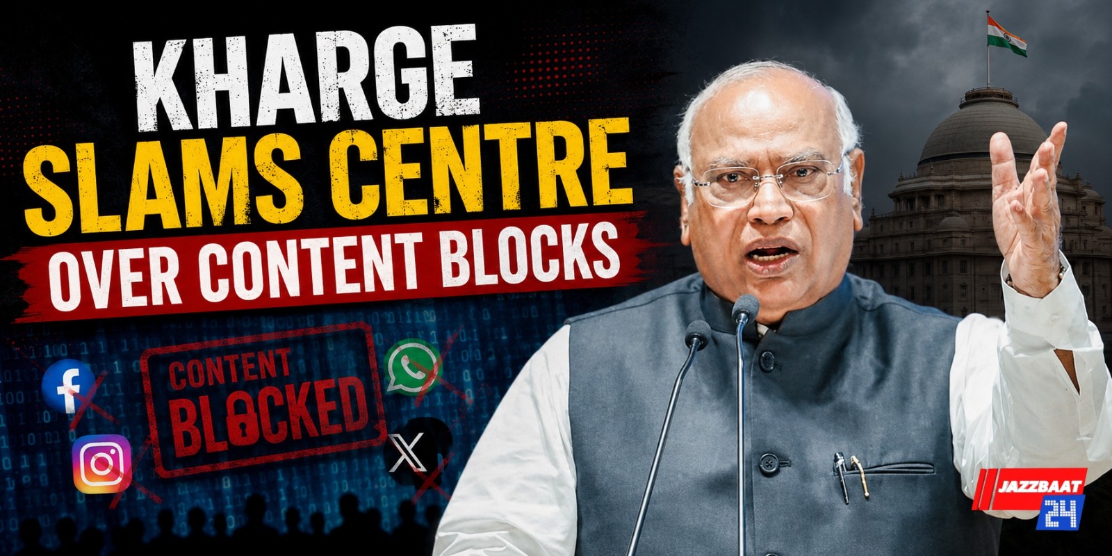 Kharge Slams Centre Over Content Blocks