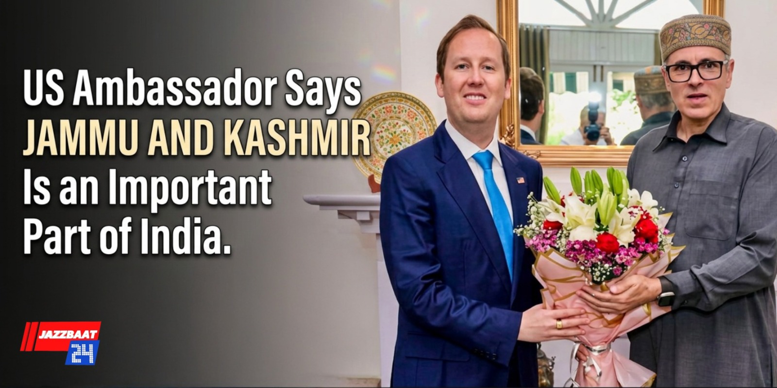 US Ambassador Says Jammu and Kashmir Is an Important Part of India