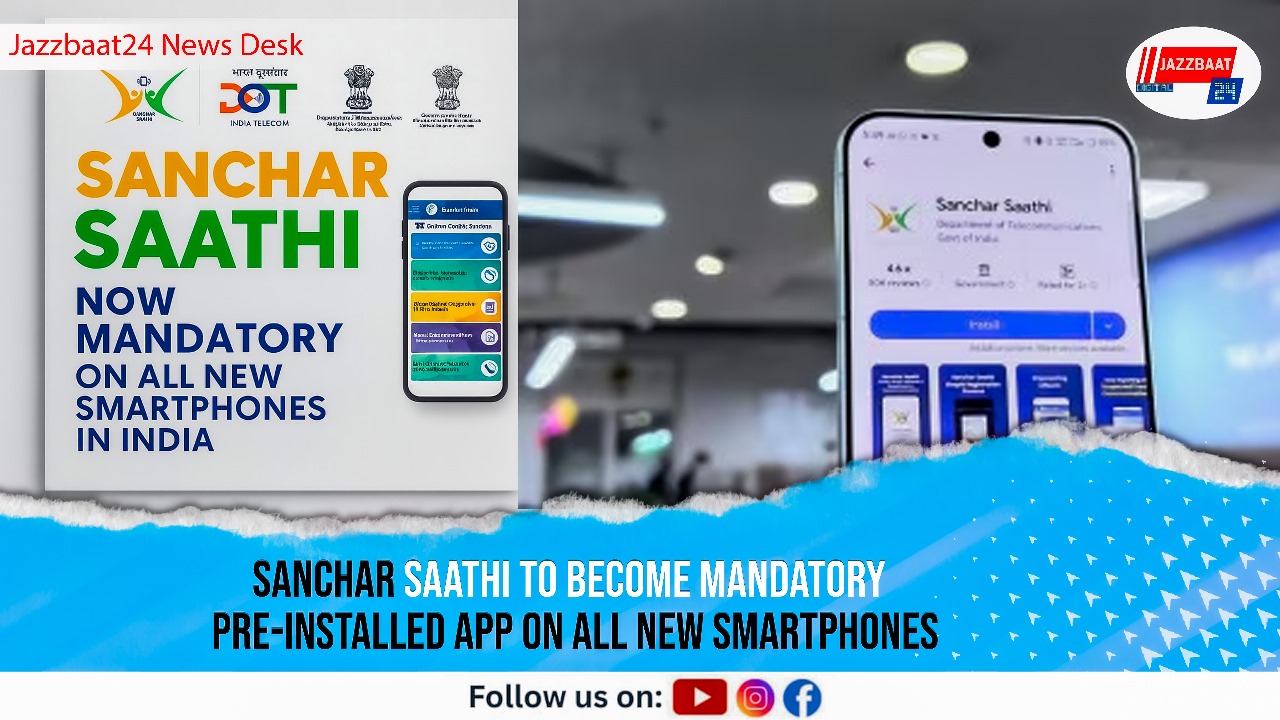 Sanchar Saathi To Become Mandatory Pre-Installed App On All New Smartphones
