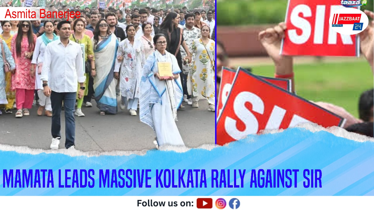 Mamata Leads Massive Kolkata Rally Against SIR

