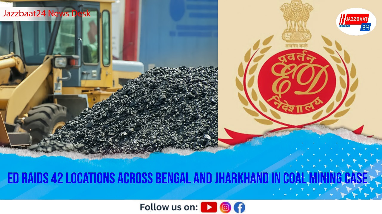 ED Raids 42 Locations Across Bengal and Jharkhand in Coal Mining Case
