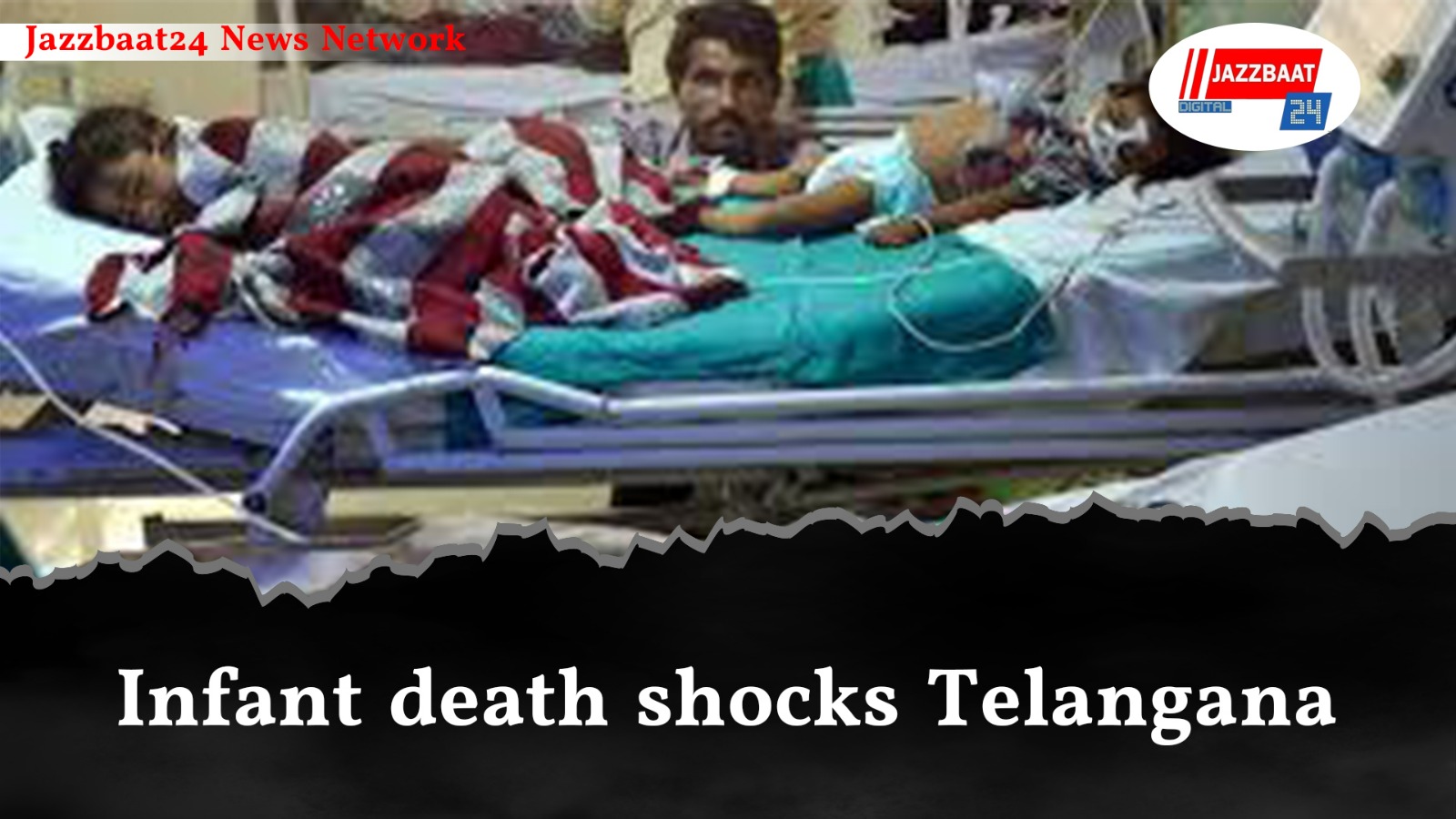 Infant death shocks Telangana
