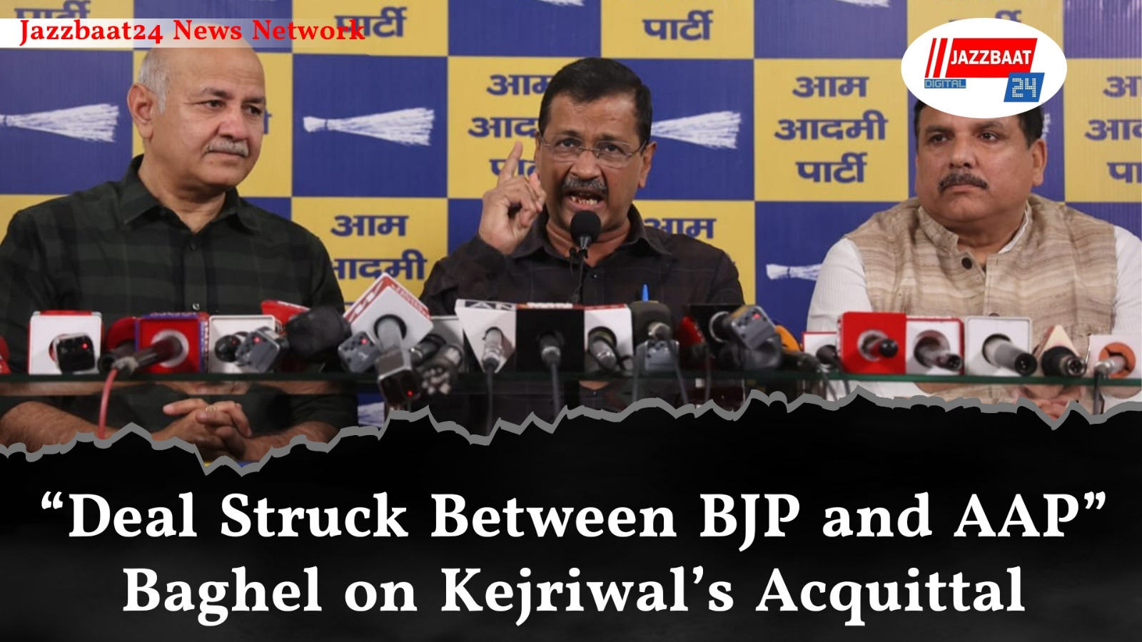 “Deal Struck Between BJP and AAP”

