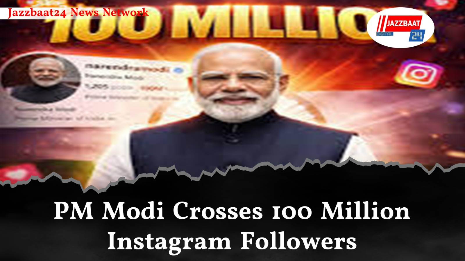 PM Modi Crosses 100 Million Instagram Followers
