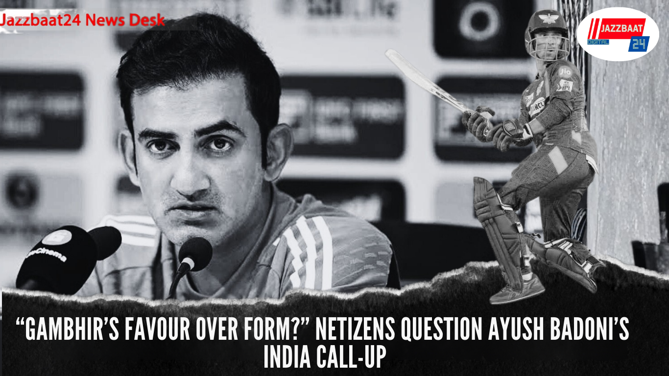 “Gambhir’s Favour Over Form?” Netizens Question Ayush Badoni’s India Call-Up


