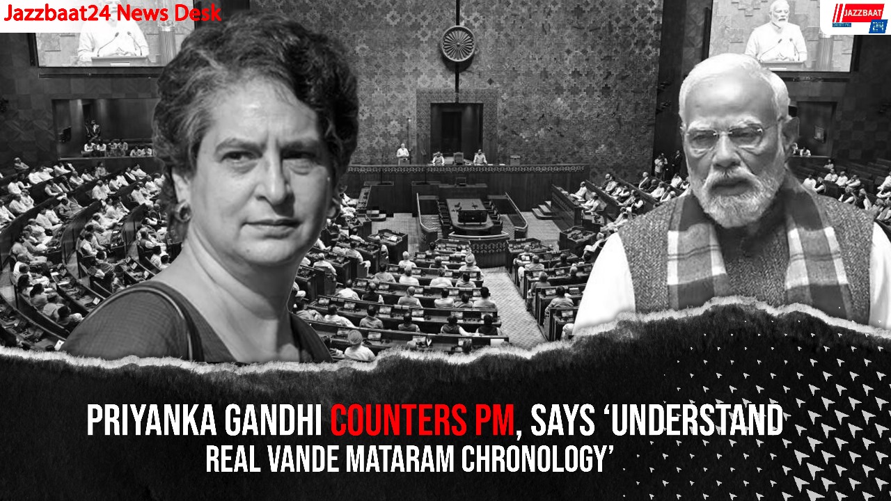 Priyanka Gandhi Counters PM, Says ‘Understand Real Vande Mataram Chronology’
