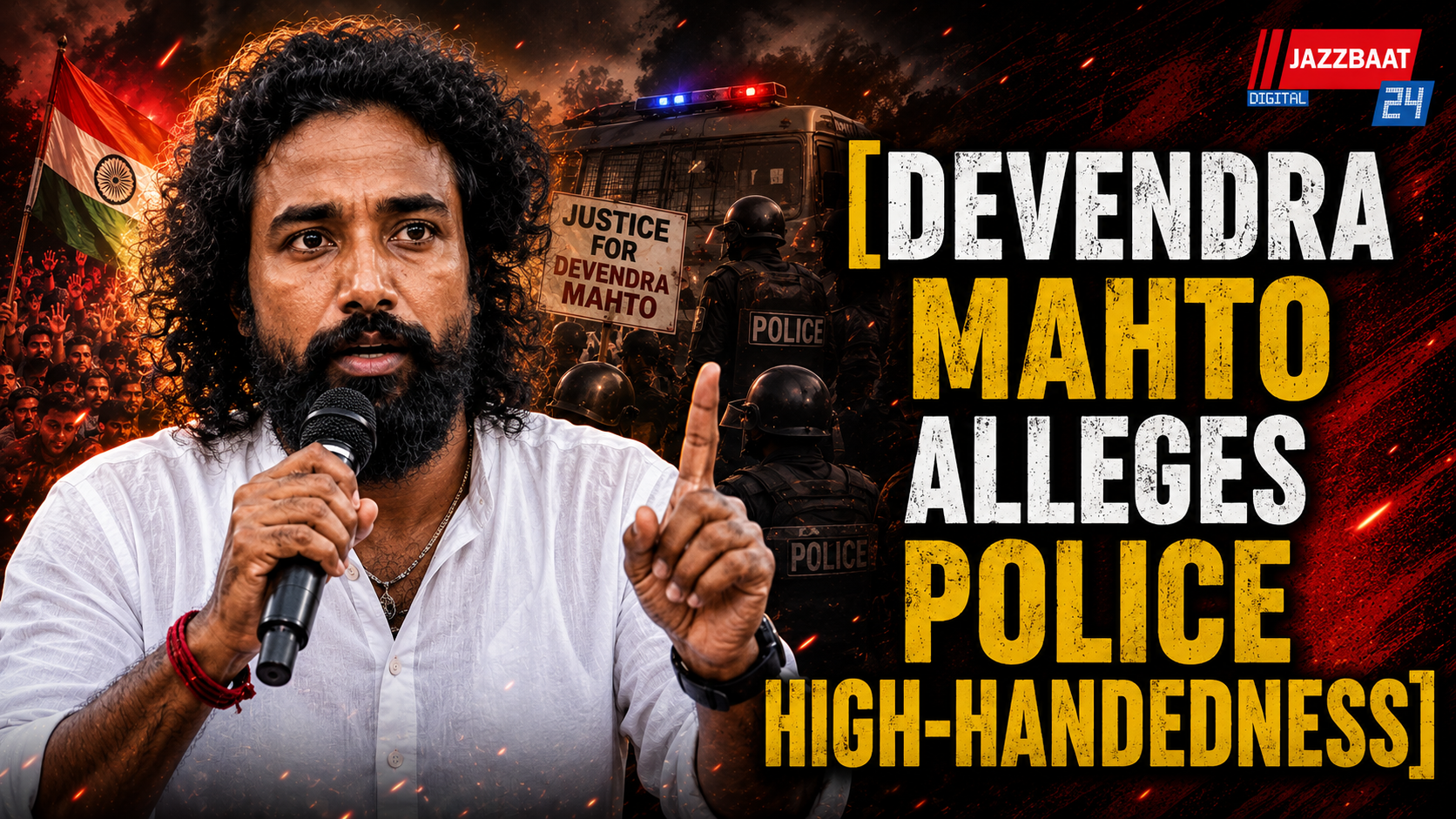Devendra Mahto Alleges Police High-Handedness