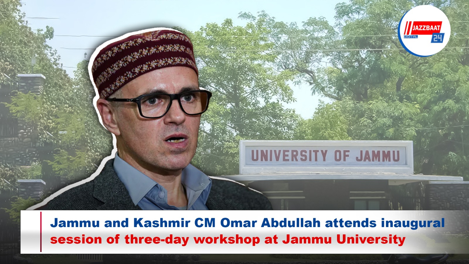 Jammu and Kashmir CM Omar Abdullah attends inaugural session of three-day workshop at Jammu University
