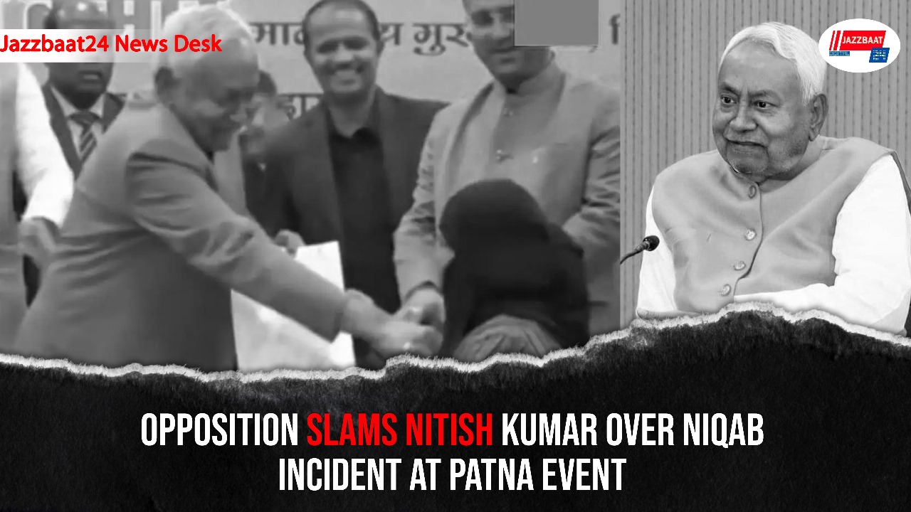 Opposition Slams Nitish Kumar Over Niqab Incident at Patna Event
