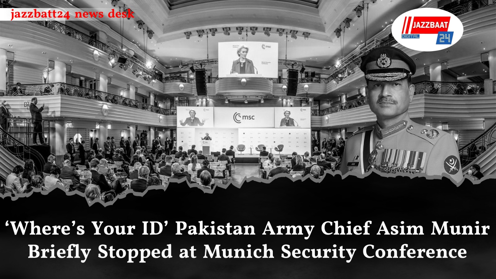 ‘Where’s Your ID?’ Pakistan Army Chief Asim Munir Briefly Stopped at Munich Security Conference
