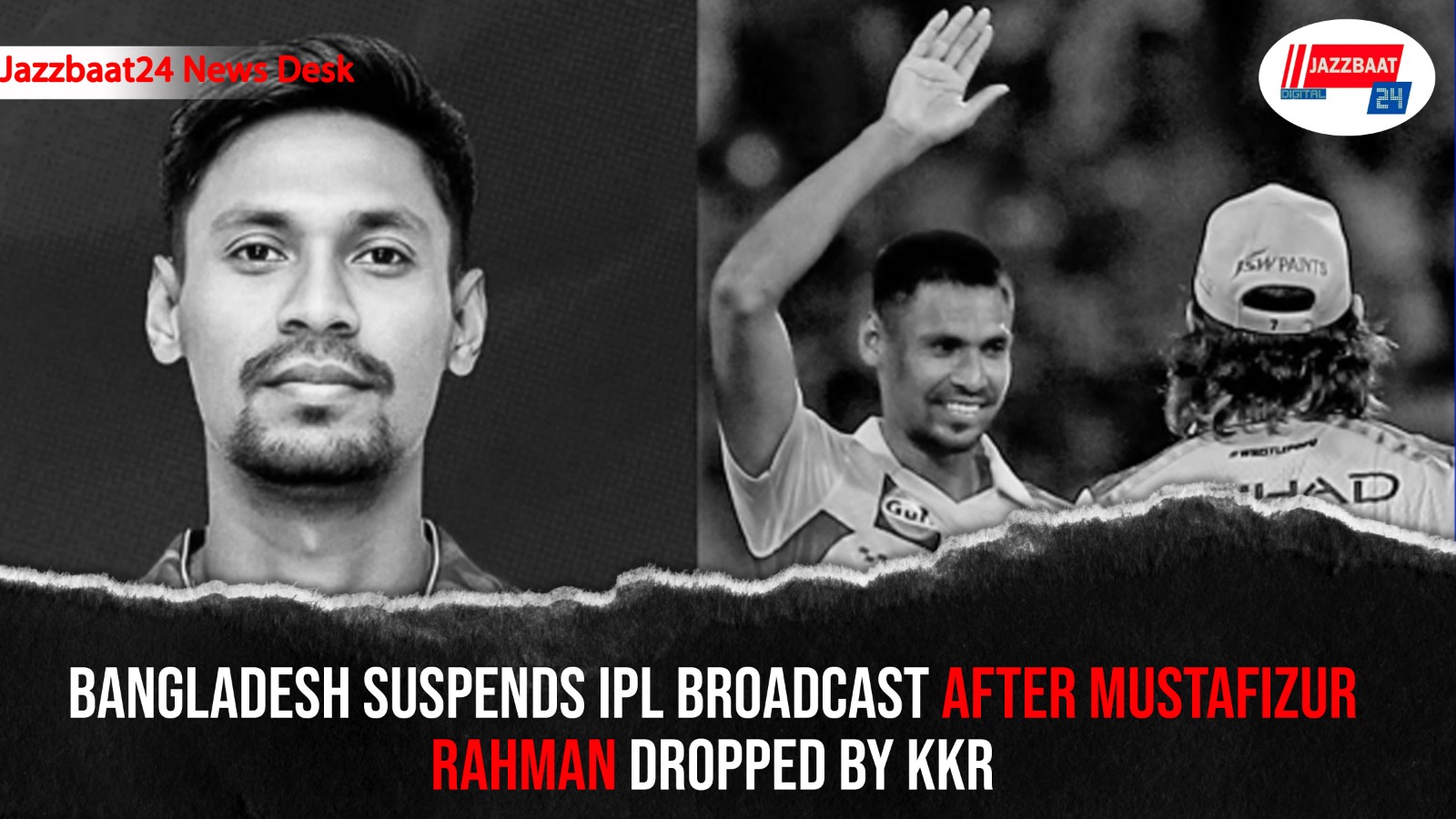 Bangladesh Suspends IPL Broadcast After Mustafizur Rahman Dropped by KKR

