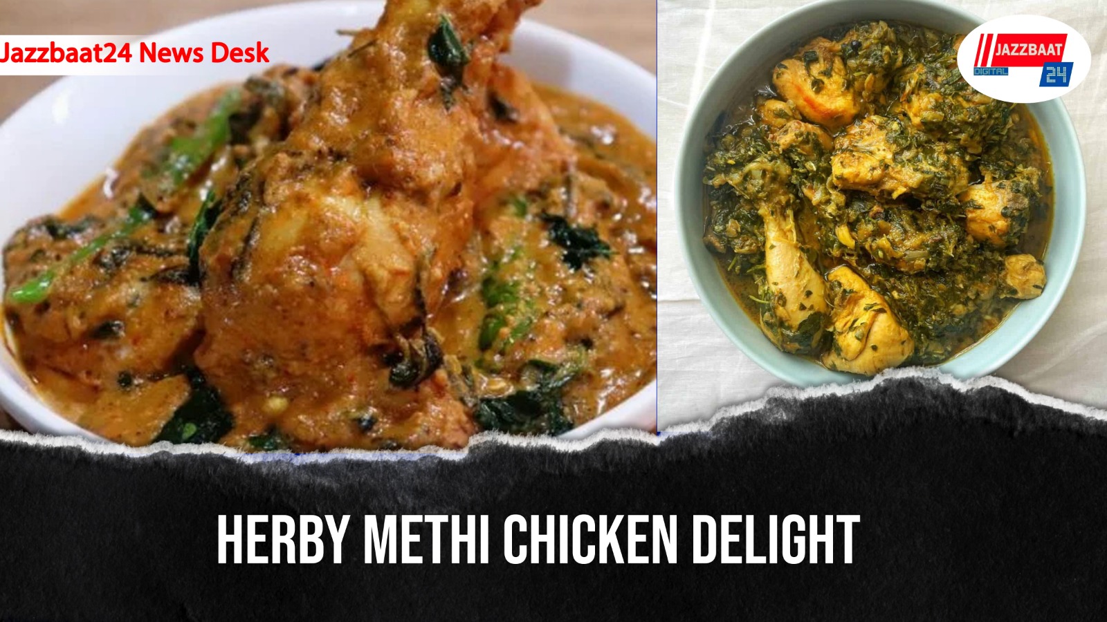 Herby Methi Chicken Delight
