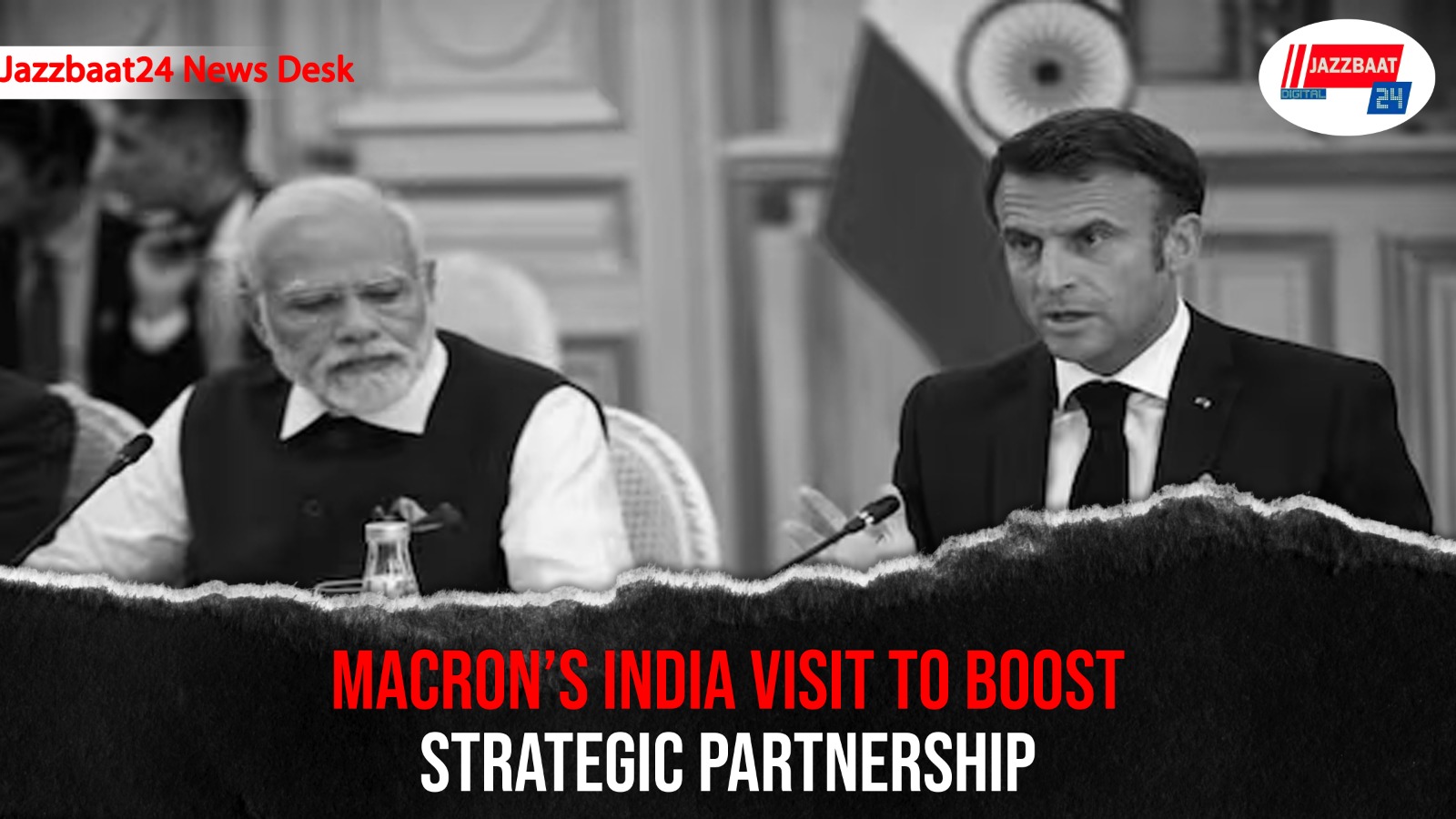 Macron’s India Visit To Boost Strategic Partnership
