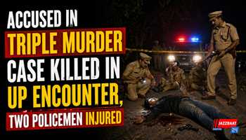 Accused in triple murder case killed in UP encounter, two policemen injured