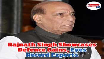 Rajnath Singh Highlights Modi Govt’s Defence Achievements, Targets Record Growth in Production and Exports