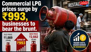 Commercial LPG prices surge by ₹993, businesses to bear the brunt