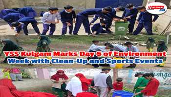 YSS Kulgam Observes Day-6 of World Environment Week with Clean-up Drives and Sports Events