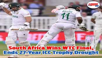 South Africa wins WTC final, ends 27-year ICC trophy drought