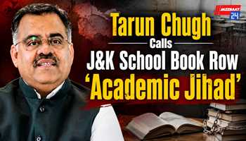 Tarun Chugh Calls J&K School Book Row ‘Academic Jihad’