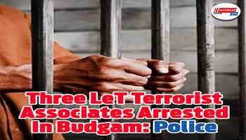 Three LeT Terrorist Associates Arrested In Budgam: Police