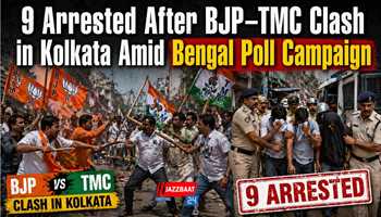 9 Arrested After BJP–TMC Clash in Kolkata Amid Bengal Poll Campaign