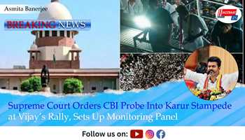 Supreme Court Orders CBI Probe Into Karur Stampede at Vijay’s Rally, Sets Up Monitoring Panel
