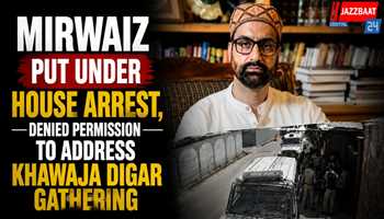 Mirwaiz Placed Under House Arrest, Denied Permission to Address Khawaja Digar Gathering