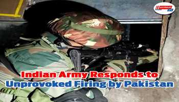 Indian Army Responds to Unprovoked Firing by Pakistan