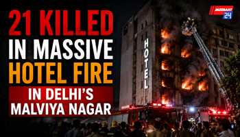 21 Killed in Massive Hotel Fire in Delhi’s Malviya Nagar