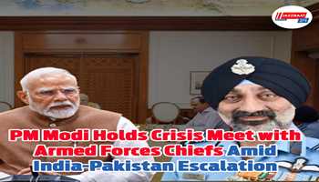 PM Modi Holds Crisis Meet with Armed Forces Chiefs Amid India-Pakistan Escalation