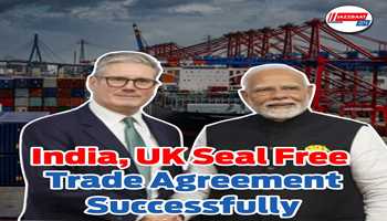 India, UK Seal Free Trade Agreement Successfully